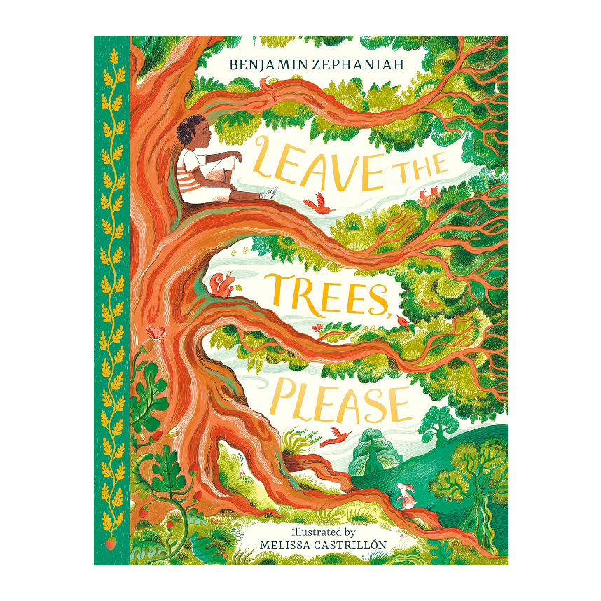 Leave The Trees, Please