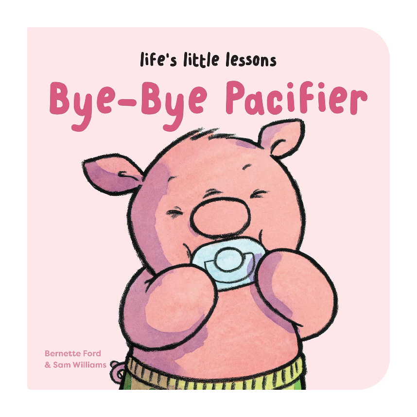 Lifes Little Lessons: Bye-Bye Pacifier