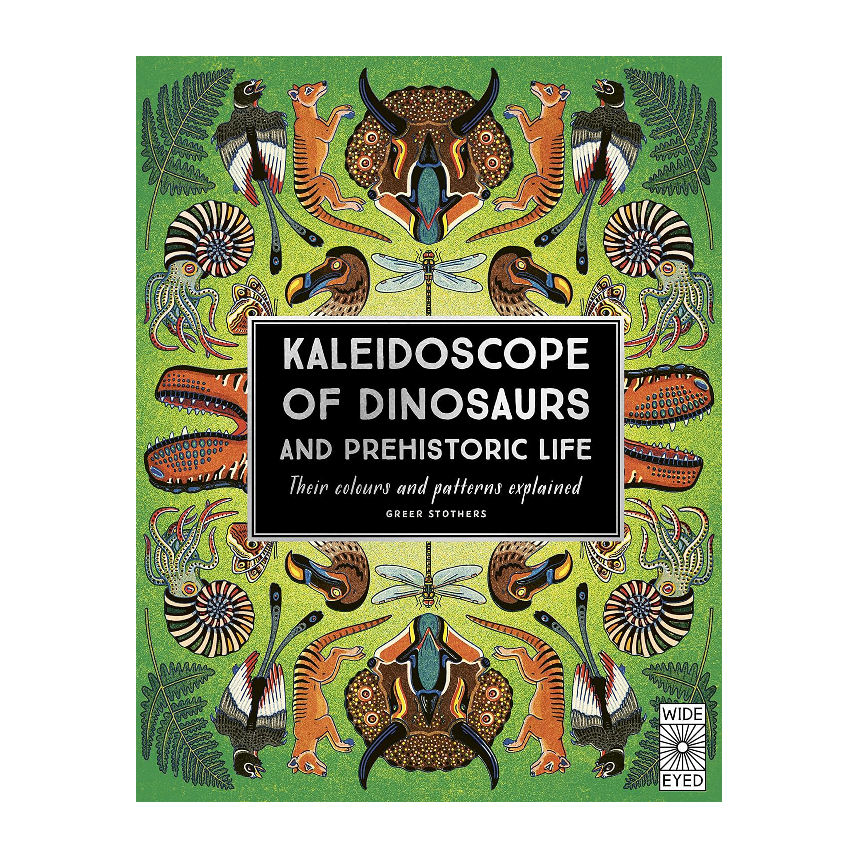 Kaleidoscope Of Dinosaurs And Prehistoric Life
