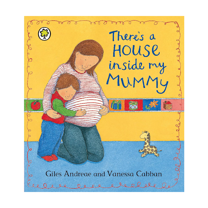 Theres A House Inside My Mummy