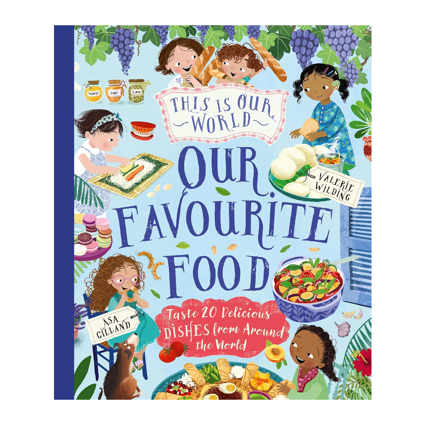 This Is Our World Our Favourite Food