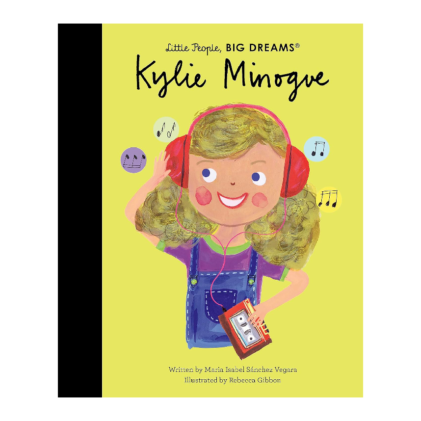 Little People, Big Dreams: Kylie Minogue