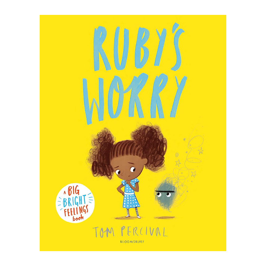 A Big Bright Feelings Book: Ruby's Worry