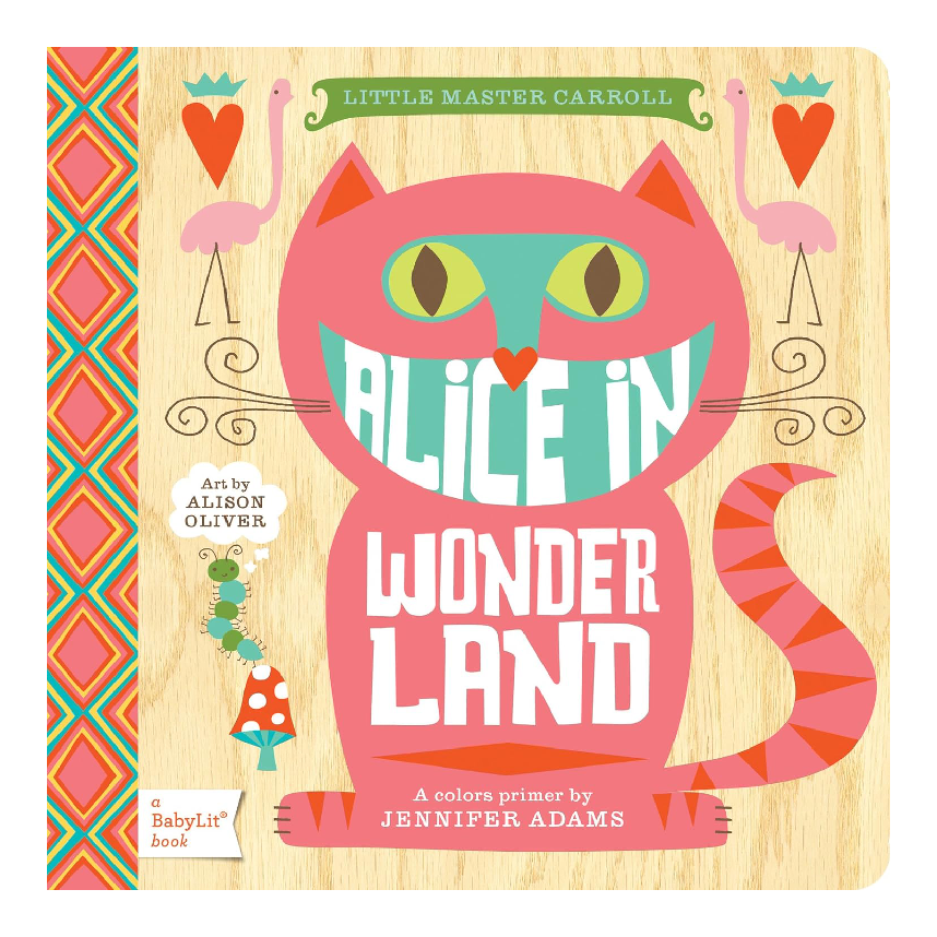 A Babylit Book: Alice In Wonderland
