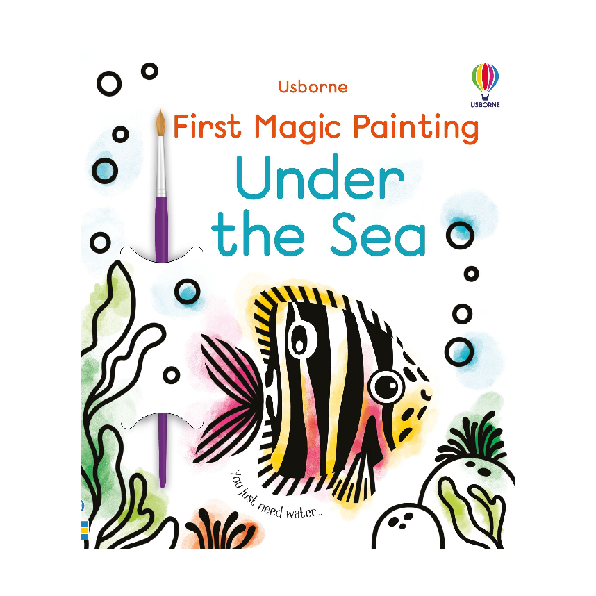Usborne First Magic Painting: Under The Sea