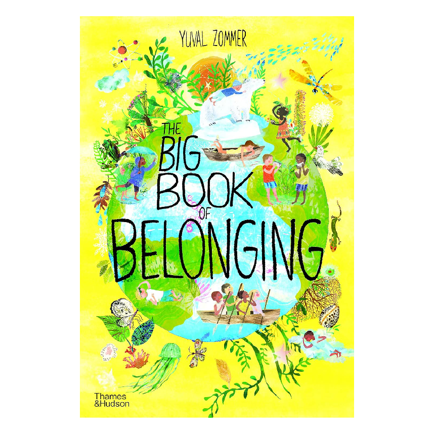 The Big Book Of Belonging by Yuval Zommer