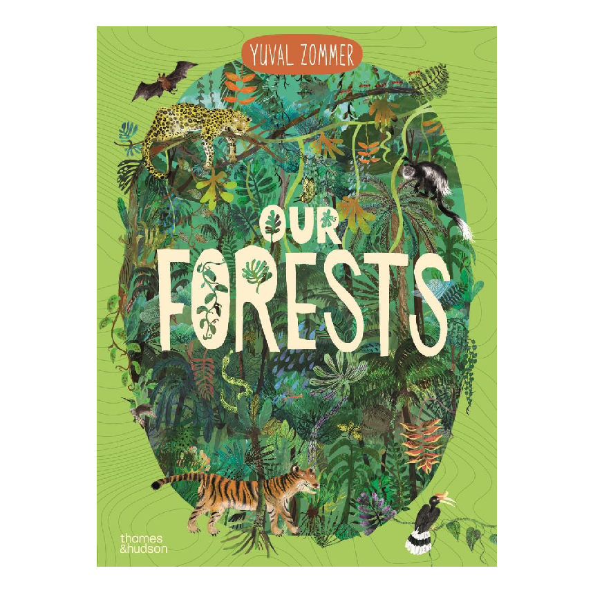Our Forests by Yuval Zommer
