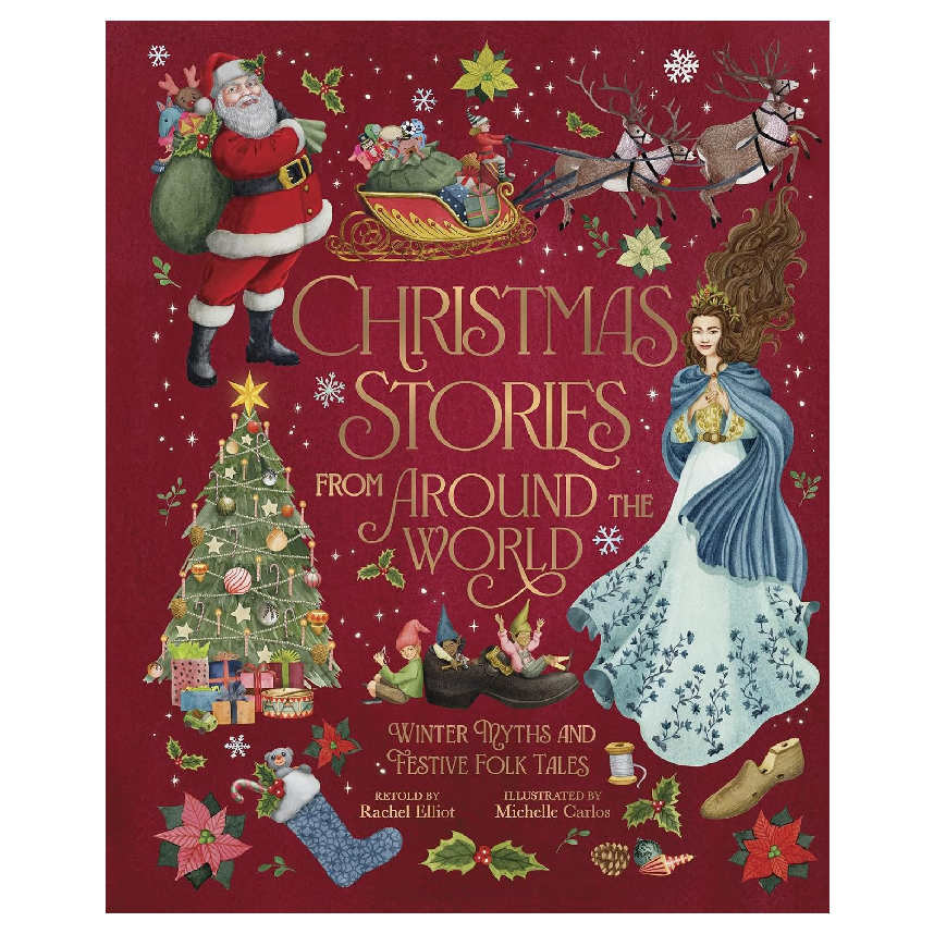Christmas Stories From Around The World: Winter Myths & Festive Folk Tales