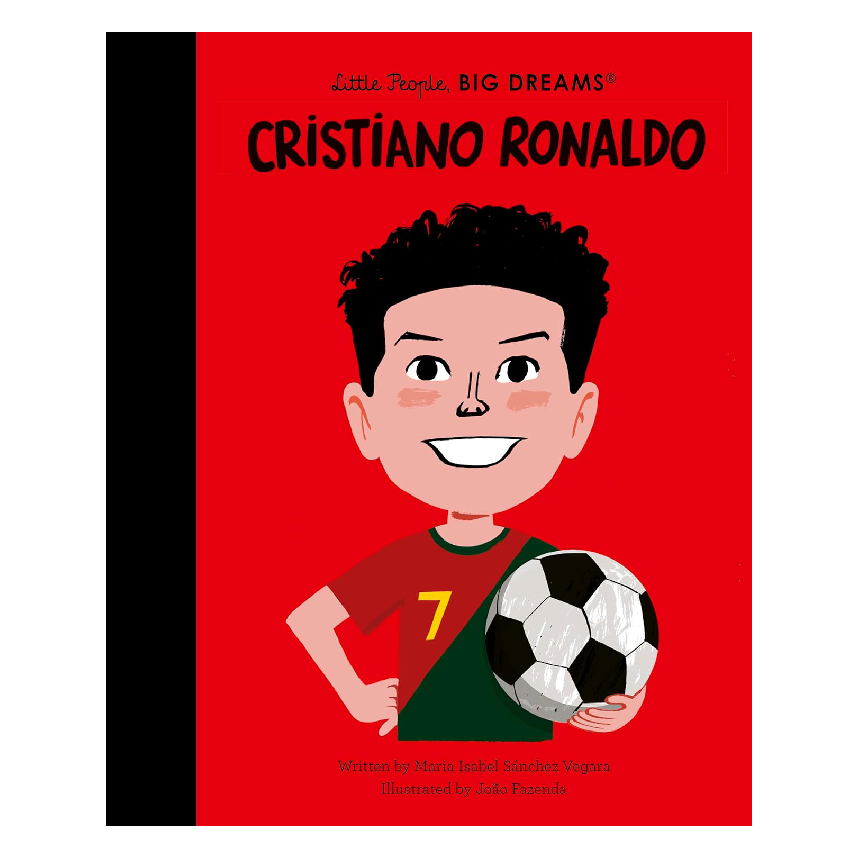 Little People, Big Dreams: Cristiano Ronaldo