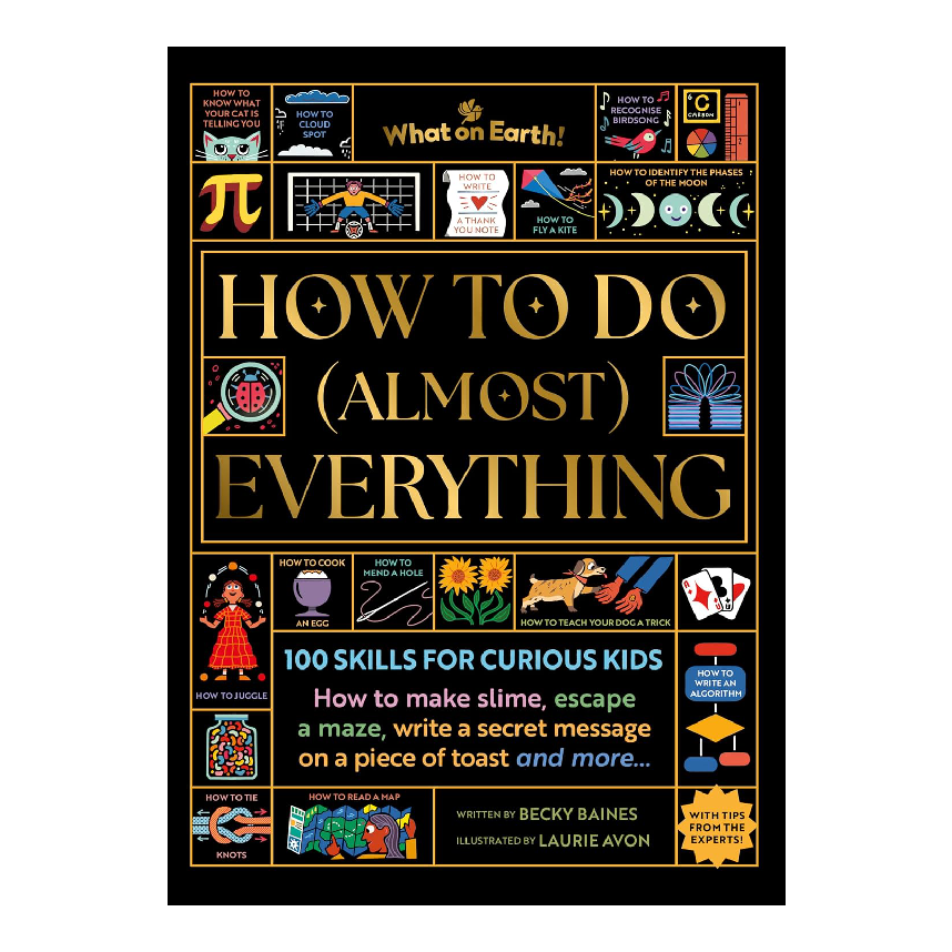 How To Do (Almost) Everything
