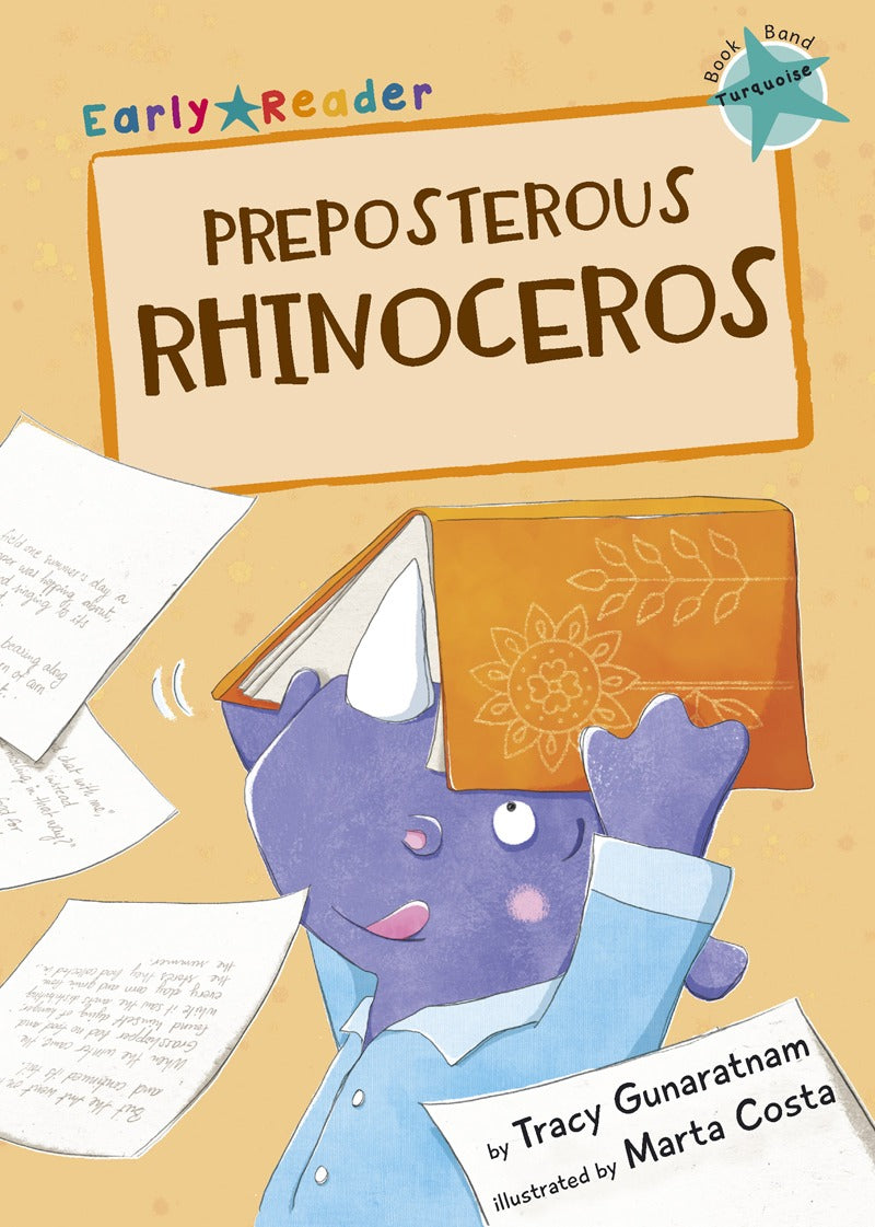 Maverick Early Reader Turquoise (Level 7): Preposterous Rhinoceros