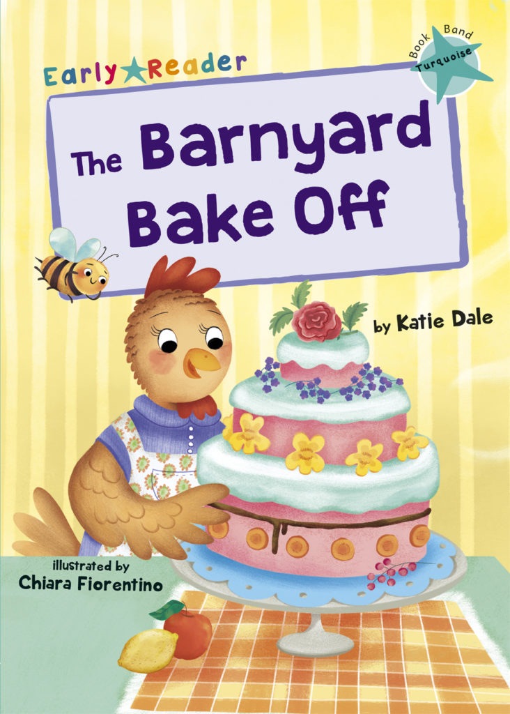 Maverick Early Reader Turquoise (Level 7): Barnyard Bake Off!