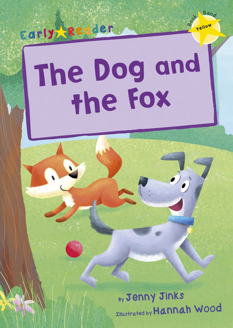 Maverick Early Reader Yellow (Level 3): The Dog & Fox