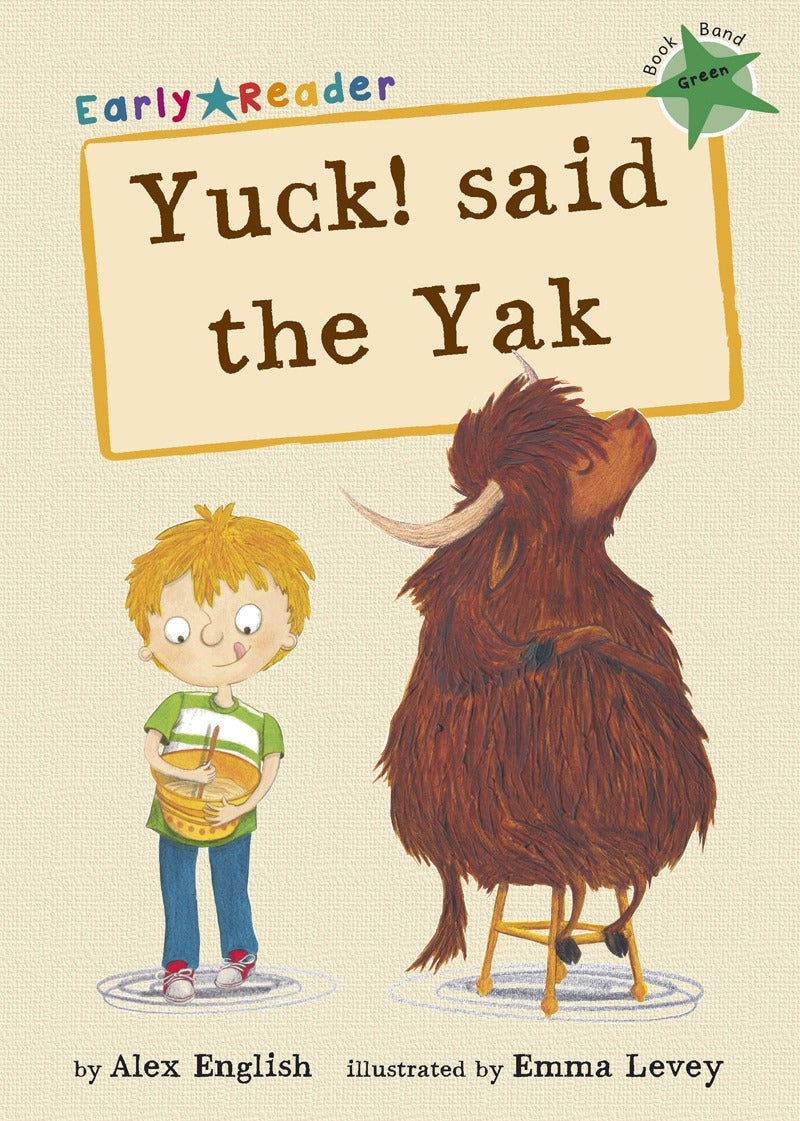 Maverick Early Reader Green (Level 5): Yuck! Said The Yak