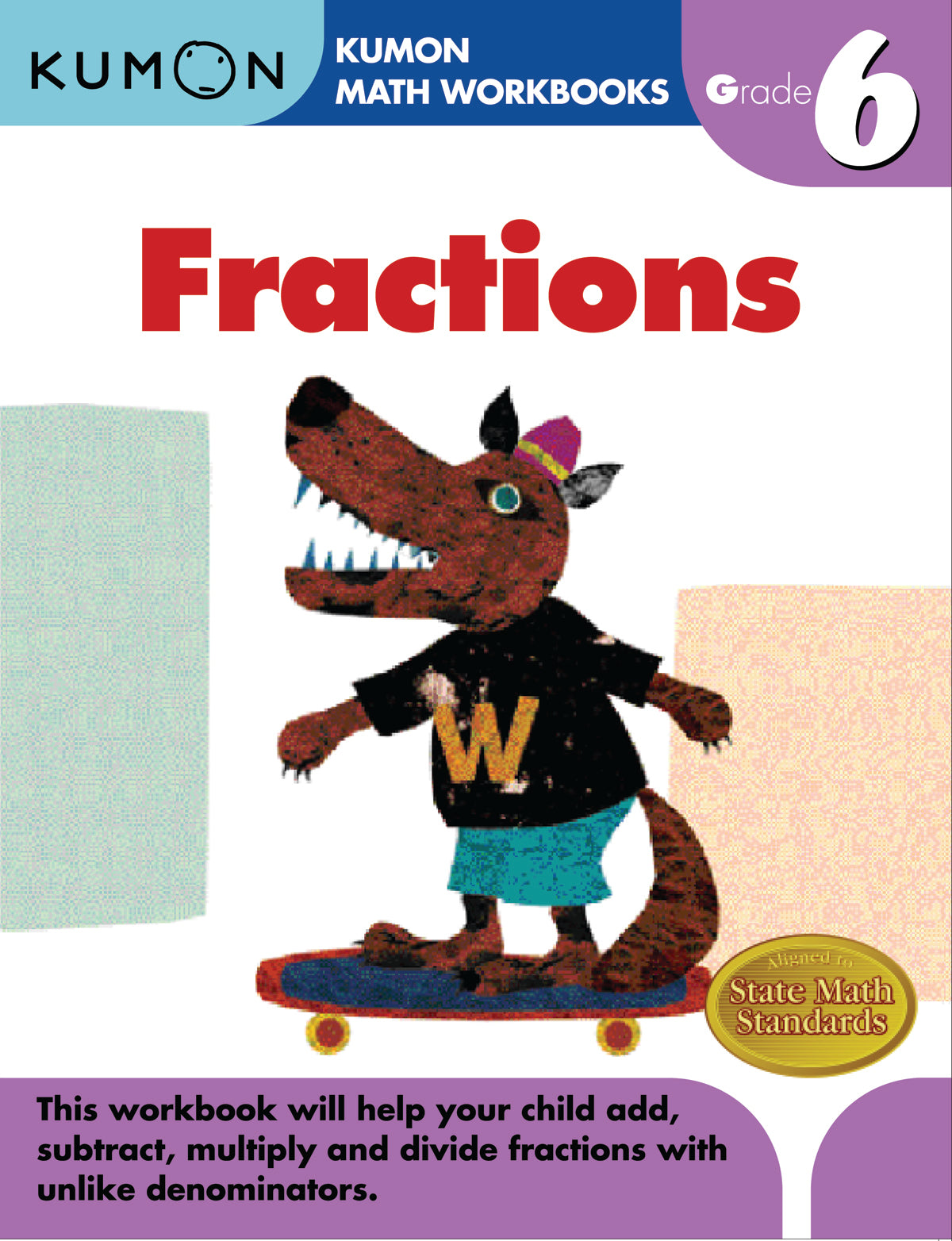 Kumon Math Workbooks Grade 6: Fractions