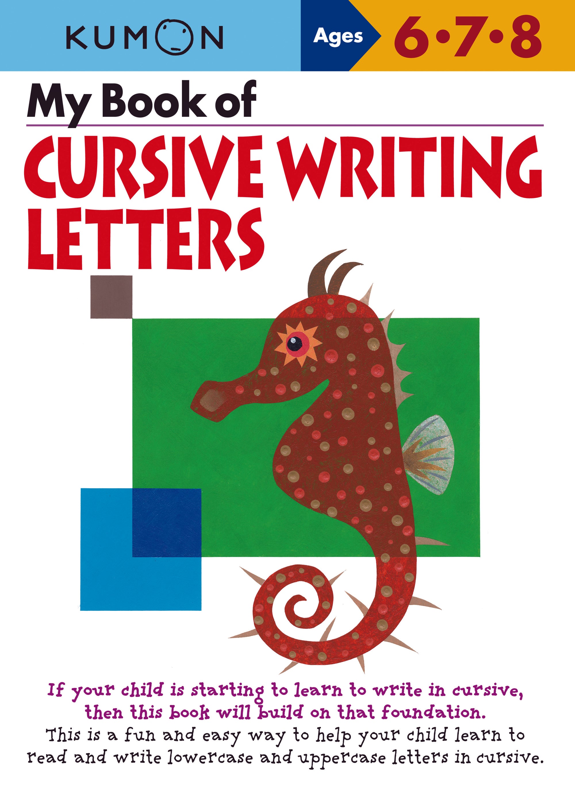 Kumon My Book Of Cursive Writing: Letters