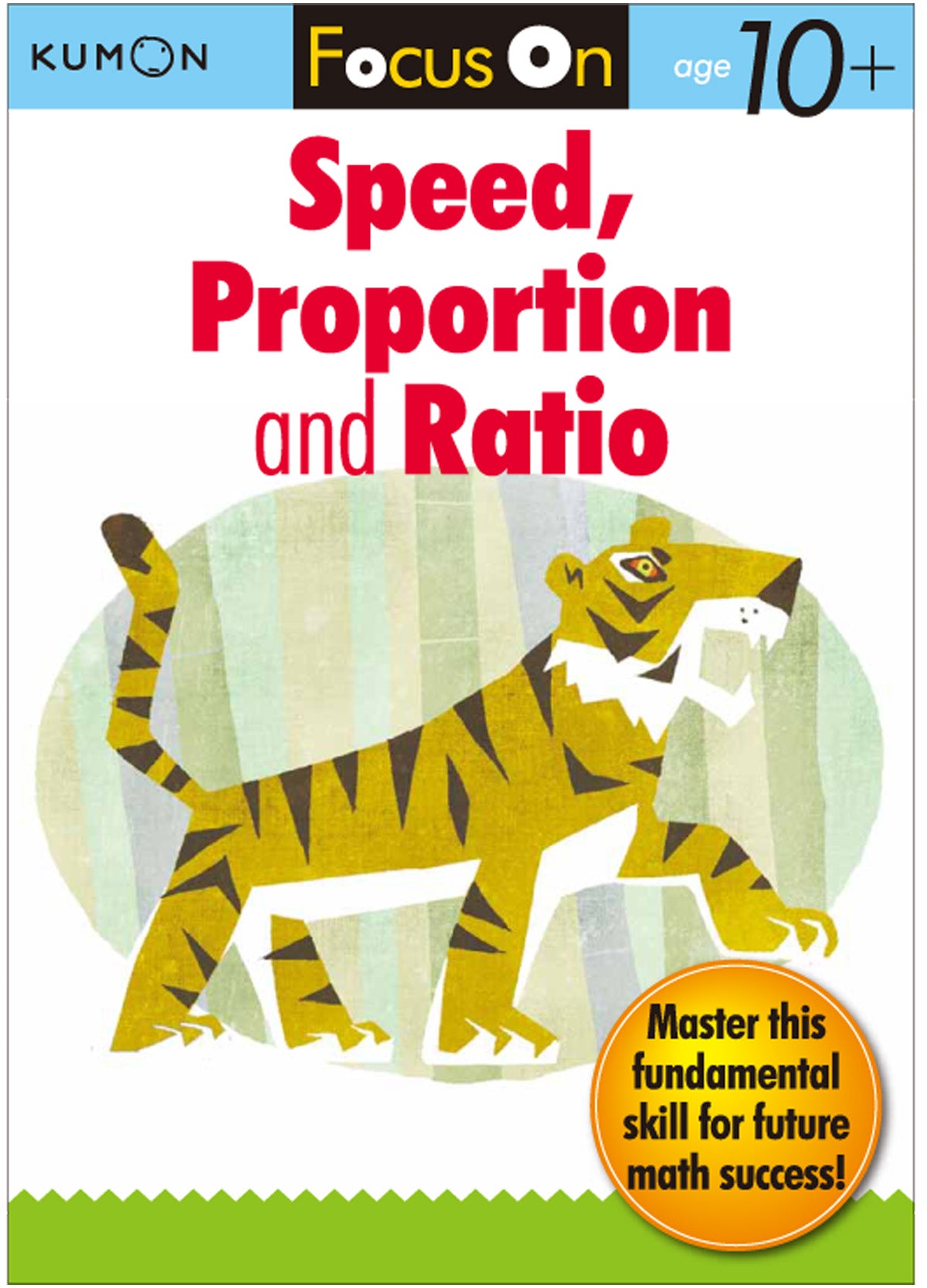 Kumon Focus On: Speed, Proportion & Ratio