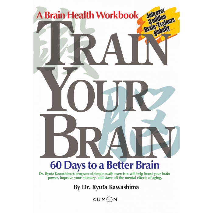 Kumon A Brain Health Workbook: Train Your Brain
