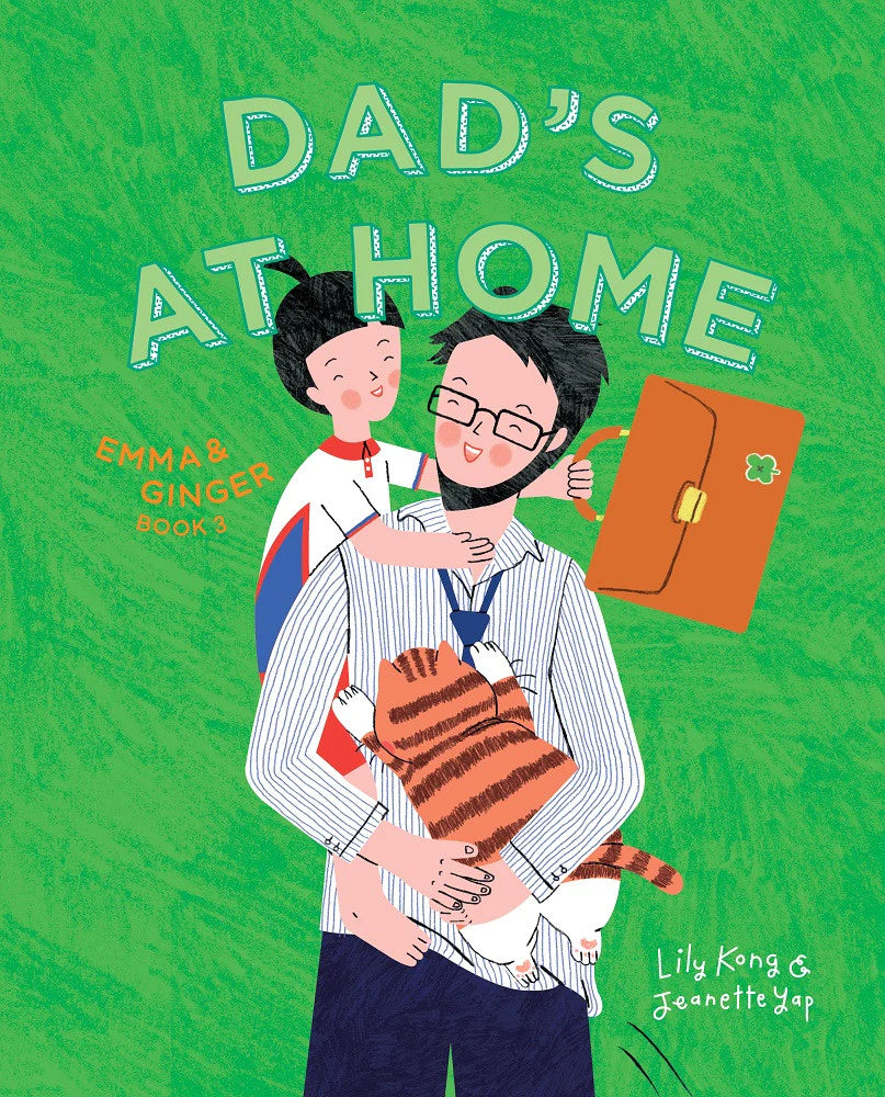 Emma & Ginger: Dads At Home (Book 3)