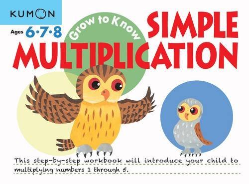 Kumon Grow To Know: Simple Multiplication