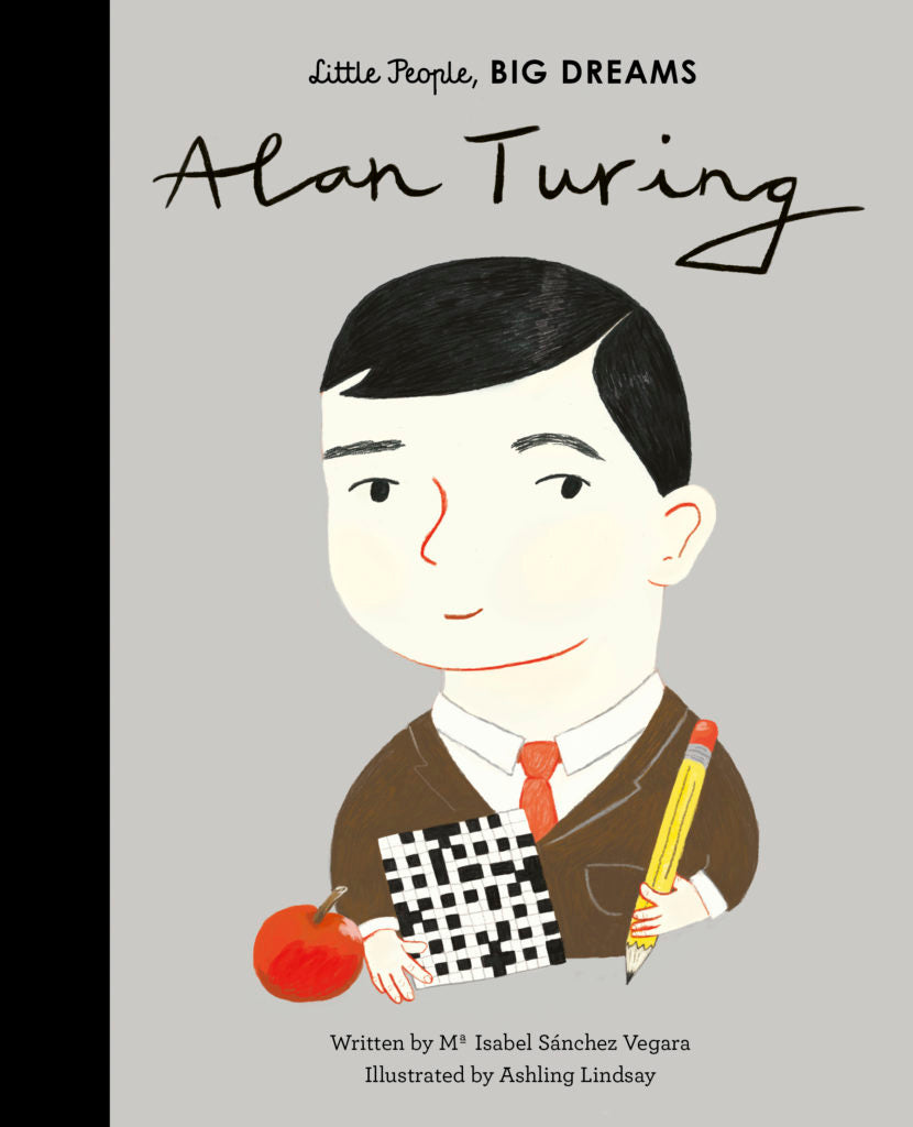 Little People, Big Dreams: Alan Turing