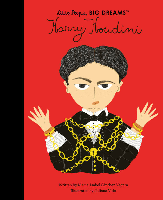 Little People, Big Dreams: Harry Houdini