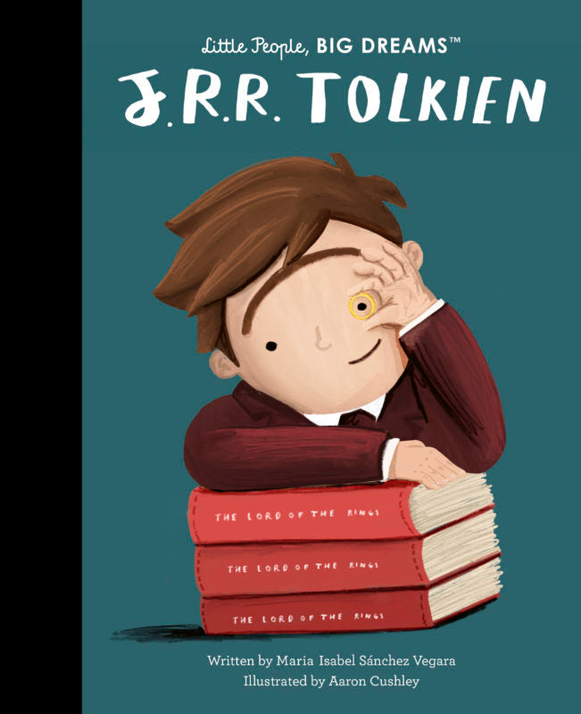 Little People, Big Dreams: J. R. R. Tolkien