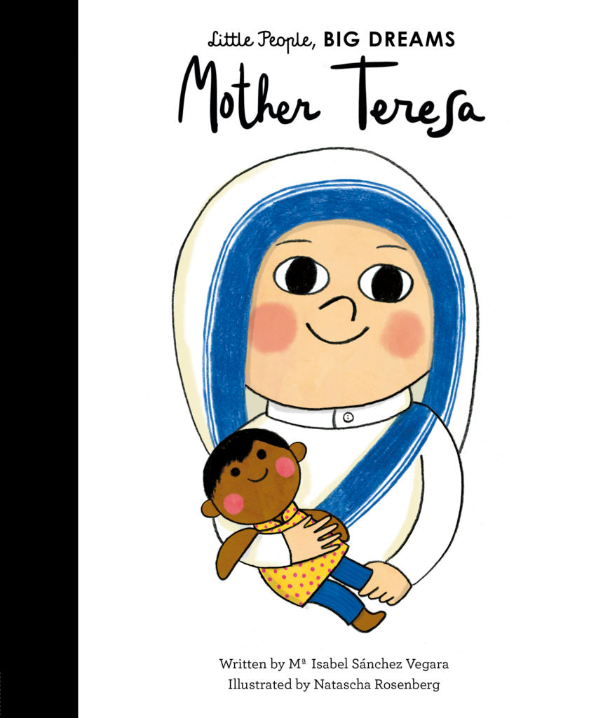 Little People, Big Dreams: Mother Teresa