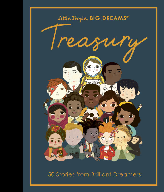 Little People, Big Dreams: Treasury: 50 Stories of Brilliant Dreamers