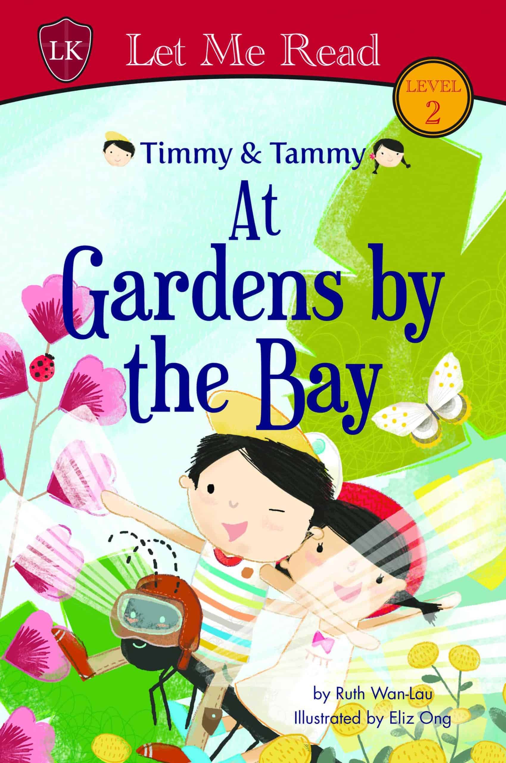 Timmy & Tammy (Level 2): At Gardens by the Bay