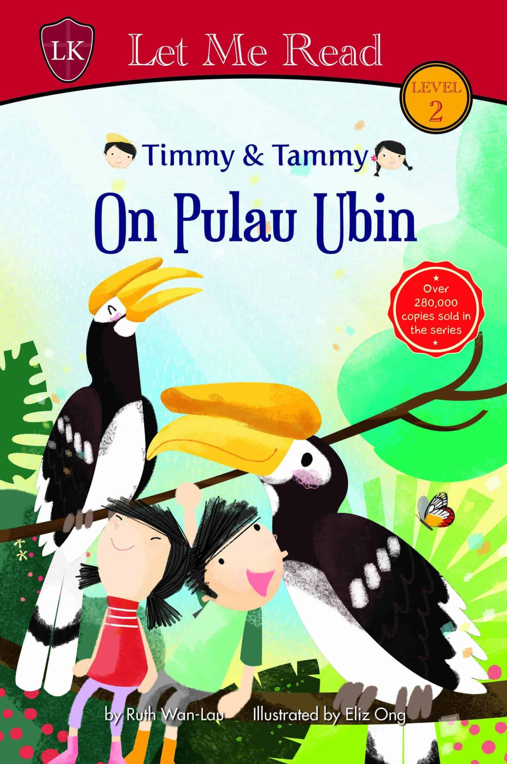 Timmy & Tammy (Level 2): Timmy & Tammy On Pulau Ubin
