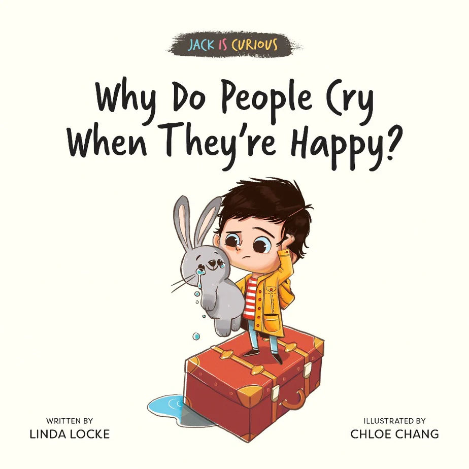 Jack Is Curious: Why Do People Cry When They're Happy?
