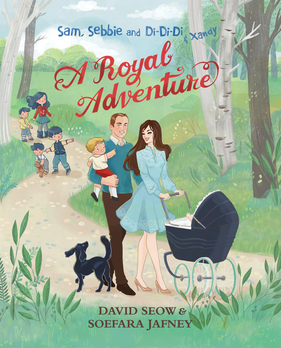 Sam, Sebbie & Di-Di-Di: A Royal Adventure (Book 6)