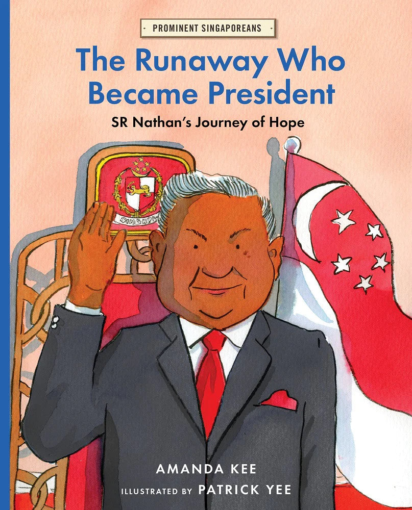 Prominent Singaporeans: The Runaway Who Became President - SR Nathan's Journey of Hope