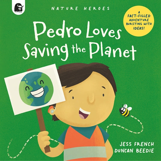 Pedro Loves Saving The Planet